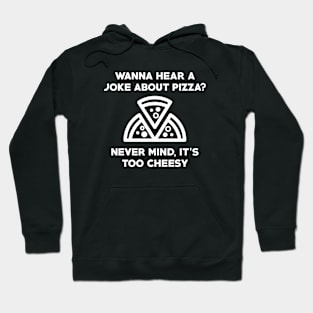 Pizza Joke Hoodie